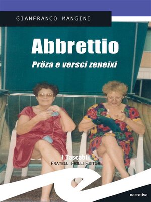 cover image of Abbrettio. Pröza e versci zeneixi